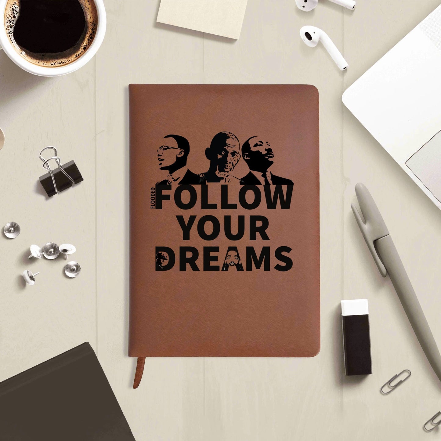 Follow Your Dreams Brown Notebook