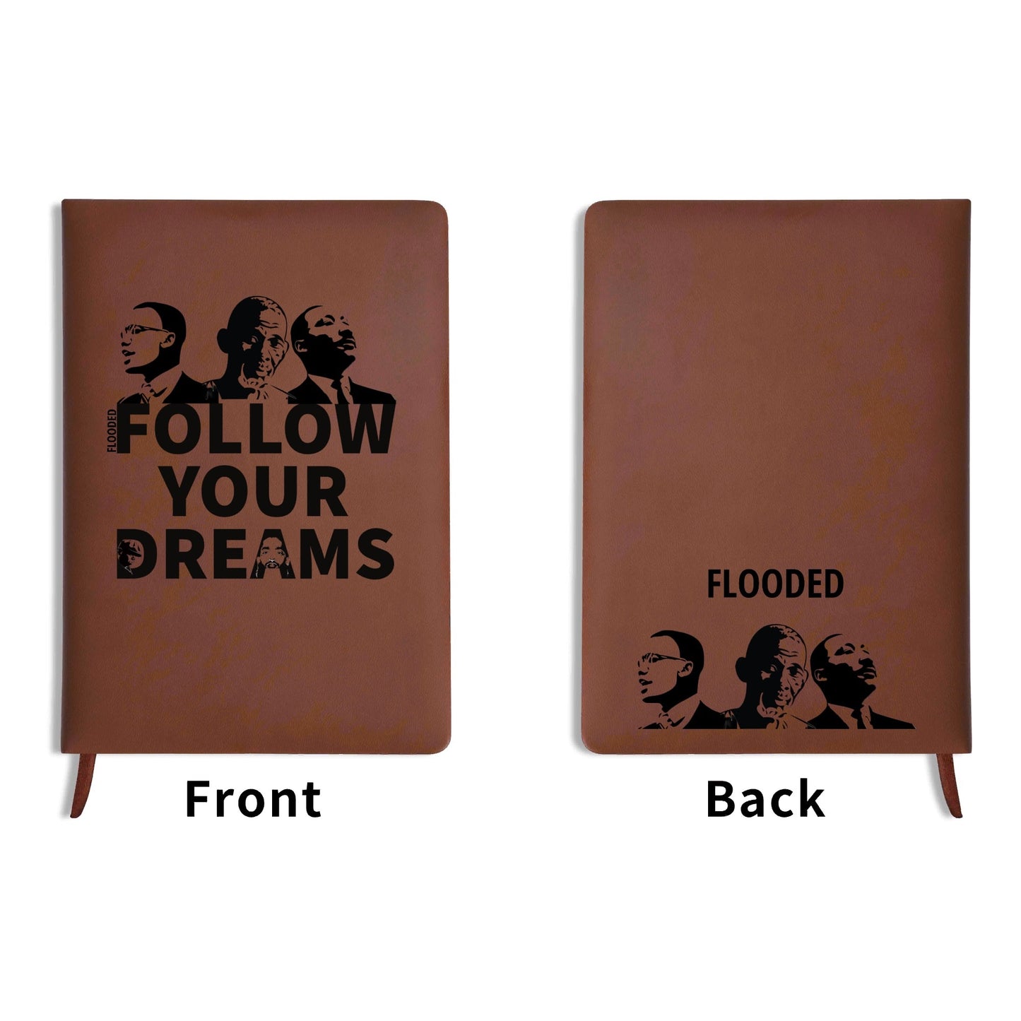 Follow Your Dreams Brown Notebook
