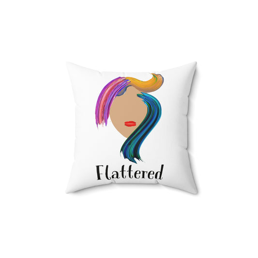 Flattered  Spun Polyester Square Pillow